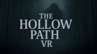 The Hollow Path VR