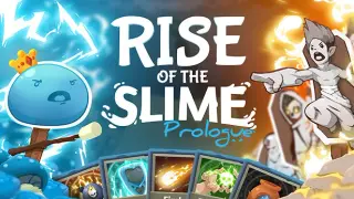 Rise of the Slime: Prologue