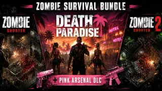 Death Paradise Deluxe & Zombie Shooter Pack