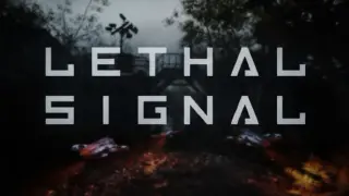 LETHAL SIGNAL