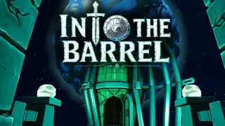 Into the Barrel
