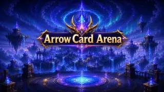 Arrow Card Arena (箭域卡戰)
