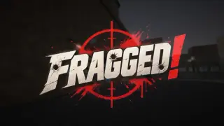 Fragged!