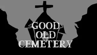Good Old Cemetery