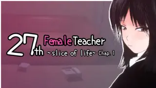 27-year-old Female Teacher – A Moment in Daily Life, Chapter 1