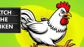 Catch the Chiken
