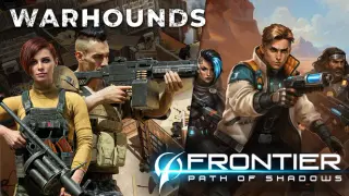 Warhounds x Frontier: Path of Shadows