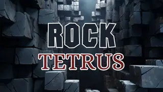Rock Tetrus
