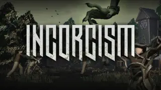 INCORCISM