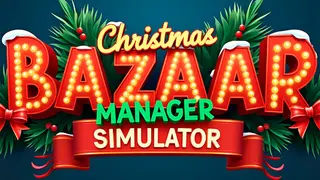 Christmas Bazaar - Manager Simulator
