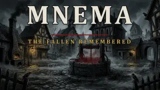 Mnema: The Fallen Remembered