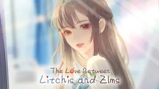 The Love Between Litchis and Elms