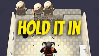 Hold It In
