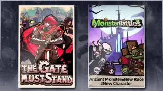 The Gate Must Stand & Monster Battles