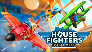 House Fighters: Total Mess