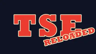 TSE: Reloaded