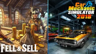Fell & Sell and Car Mechanic Simulator 2018