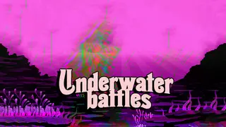 Underwater battles