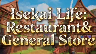 Isekai Life: Restaurant&General Store