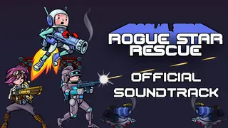 Rogue Star Rescue - Official Soundtrack
