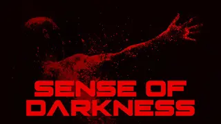 Sense of Darkness