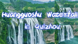 Huangguoshu Waterfall in Guizhou
