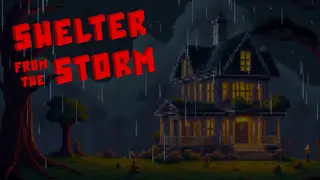 Shelter from the Storm