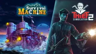 Survival Machine and Thief Simulator 2