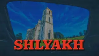 SHLYAKH