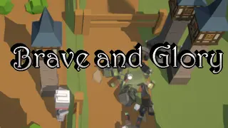 Brave and Glory