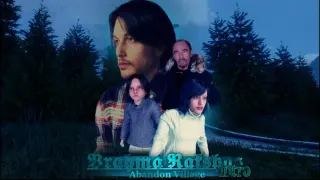 BrahmaRakshas: Abandon Village Intro
