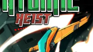 Atomic Heist - Switch