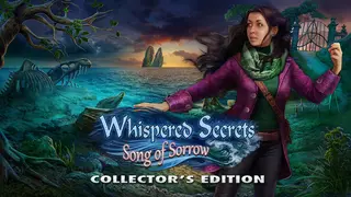 Whispered Secrets: Song of Sorrow Collector's Edition
