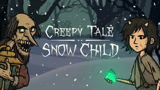 Creepy Tale: Snow Child