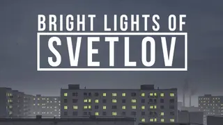Bright Lights of Svetlov