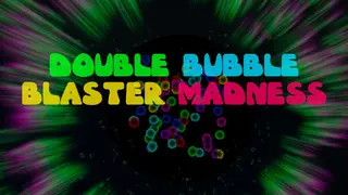 Double Bubble Blaster Madness VR
