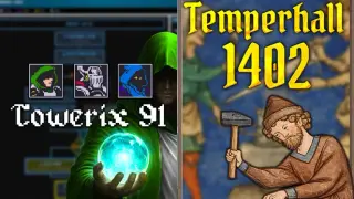 Temperhall 1402 + Towerix91
