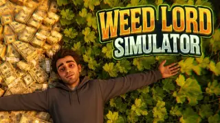 Weed Lord Simulator