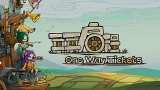One Way Tickets