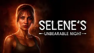 Selene's Unbearable Night