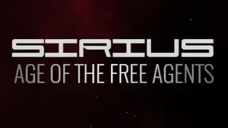 Sirius: Age of the Free Agents