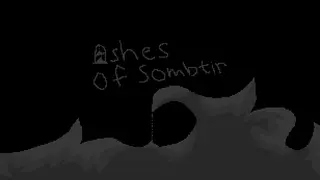 Ashes of Sombtir