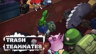 Trash Teammates