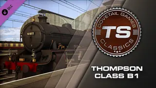 Train Simulator: Thompson Class B1 Loco Add-On