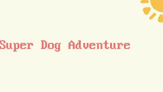 超级狗冒险