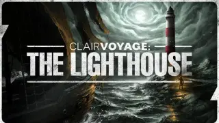 Clairvoyage: The Lighthouse