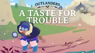 Outlanders - A Taste for Trouble