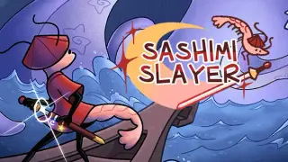 Sashimi Slayer