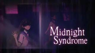 Midnight Syndrome