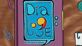 Dialogue: A Writer's Story